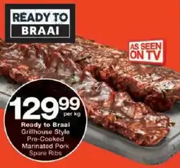 Checkers Ready to Braai Grillhouse Style Pre-Cooked Marinated Pork Spare Ribs offer