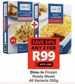 Checkers Dine-In Frozen Ready Meals offer