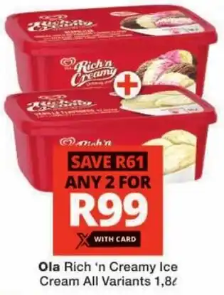 Checkers Ola Rich 'n Creamy Ice Cream offer