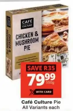 Checkers Café Culture Chicken & Mushroom Pie offer