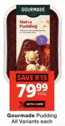 Checkers Gourmade Malva Pudding offer