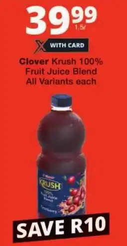 Checkers Clover Krush 100% Fruit Juice Blend offer
