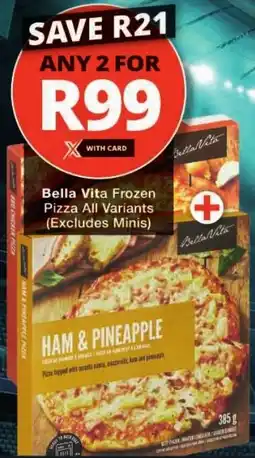 Checkers Bella Vita Frozen Pizza All Variants offer