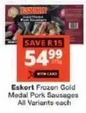 Checkers Eskort Frozen Gold Medal Pork Sausages offer