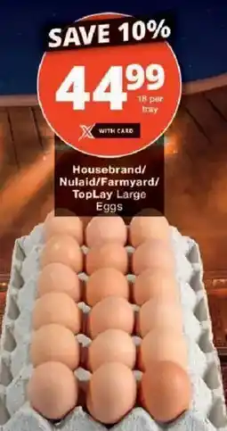 Checkers Housebrand/Nulaid/Farmyard/TopLay Large Eggs offer
