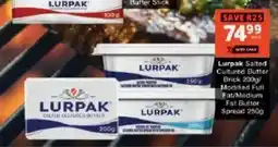 Checkers Lurpak Salted Cultured Butter offer