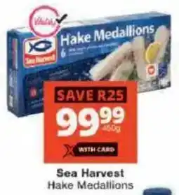 Checkers Sea Harvest Hake Medallions offer