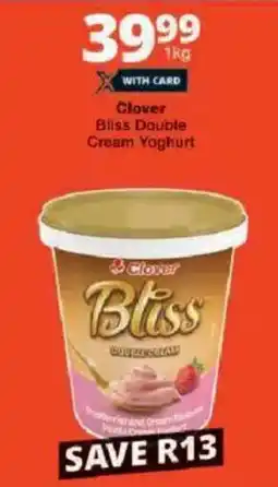 Checkers Clover Bliss Double Cream Yoghurt offer