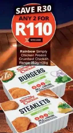 Checkers Rainbow Simply Chicken Crumbed Chicken Range offer