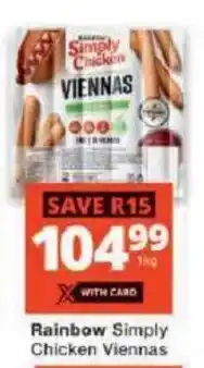 Checkers Rainbow Simply Chicken Viennas offer