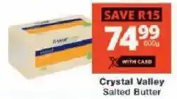 Checkers Crystal Valley Salted Butter offer