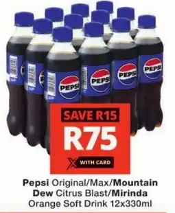 Checkers Pepsi Original/Max/Mountain Dew Citrus Blast/Mirinda Orange Soft Drink offer