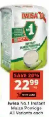 Checkers Iwisa No.1 Instant Maize Porridge offer