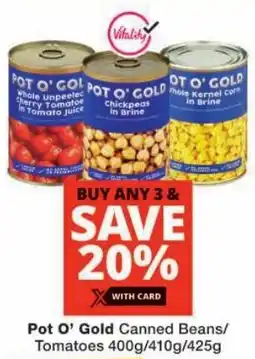Checkers Pot O' Gold Canned Beans/Tomatoes offer