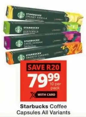 Checkers Starbucks Coffee Capsules All Variants offer