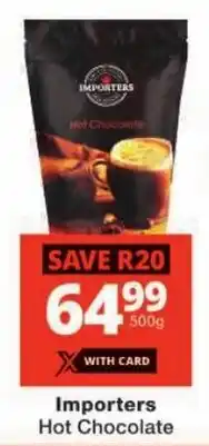 Checkers Importers Hot Chocolate offer