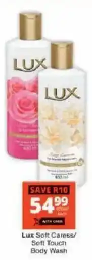 Checkers Lux Soft Caress/Soft Touch Body Wash offer