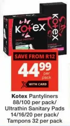 Checkers Kotex Pantyliners offer