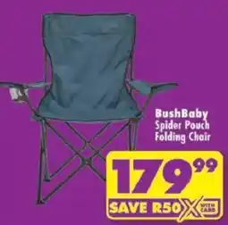 Shoprite BushBaby Spider Pouch Folding Chair offer