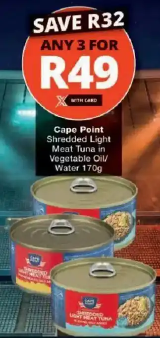 Checkers Cape Point Shredded Light Meat Tuna offer