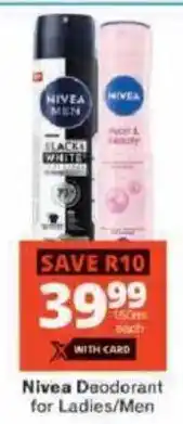 Checkers Nivea Deodorant for Ladies/Men offer