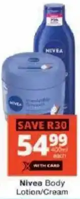 Checkers Nivea Body Lotion/Cream offer