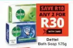 Checkers Dettol Bath Soap offer