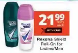 Checkers Rexona Shield Roll-On for Ladies/Men offer