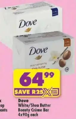 Shoprite Dove White/Shea Butter Beauty Crème Bar offer