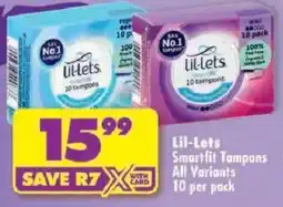 Shoprite Lil-Lets Smartfit Tampons offer