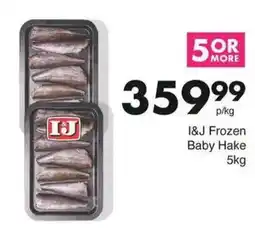 Save Hyper I&J Frozen Baby Hake offer