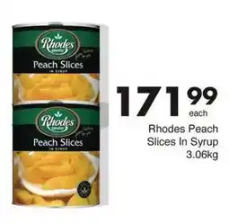 Save Hyper Rhodes Peach Slices In Syrup offer