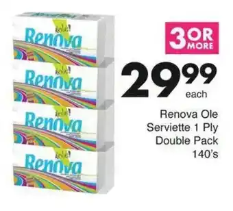Save Hyper Renova Ole Serviette 1 Ply Double Pack offer