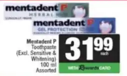 Spar Savemor Mentadent P Toothpaste Assorted offer