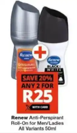 Checkers Renew Anti-Perspirant Roll-On for Men/Ladies offer