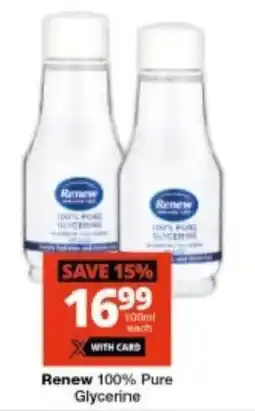 Checkers Renew 100% Pure Glycerine offer