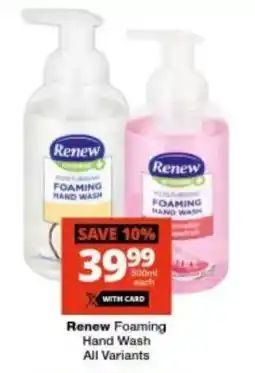 Checkers Renew Foaming Hand Wash offer