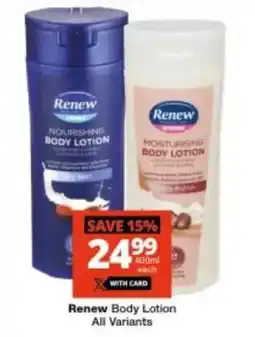 Checkers Renew Body Lotion offer
