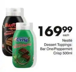 Save Hyper Nestlè Dessert Toppings: Bar One/Peppermint Crisp offer