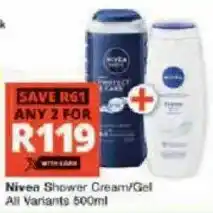 Checkers Hyper Nivea Shower Cream/Gel offer