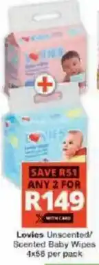 Checkers Hyper Lovies Unscented/ Scented Baby Wipes offer
