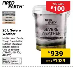Builders Express Fired Earth Severe Weather offer