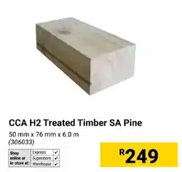 Builders Express CCA H2 Treated Timber SA Pine offer
