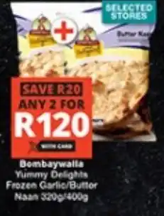 Checkers Bombaywalla Frozen Garlic/Butter Naan offer