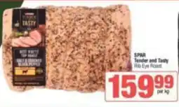 SuperSpar SPAR Tender and Tasty Rib Eye Roast offer