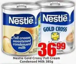 Three Star Cash and Carry Nestle Gold Cross Full Cream Condensed Milk offer