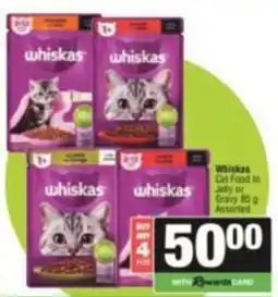 SuperSpar Whiskas Cat Food In Jelly or Gravy Assorted offer