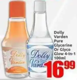 Three Star Cash and Carry Dolly Varden Pure Glycerine Or Glyco 4-In-1 offer