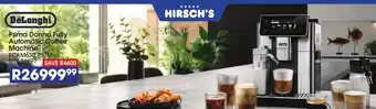 Hirsch's DeLonghi Prima Donna Fully Automatic Coffee Machine offer