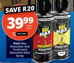 Checkers Raid Max Odourless Ant/Cockroach Specialist Killer Spray offer